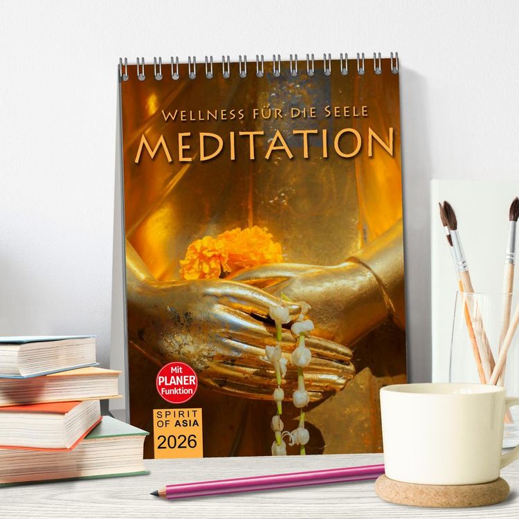 Produktbild: MEDITATION - Wellness f&uuml;r die Seele (Tischkalender 2026 DIN A5 hoch), CALVENDO Monatskalender