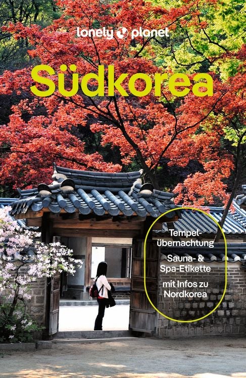 Bild vom Artikel LONELY PLANET Reiseführer Südkorea vom Autor Simon Richmond
