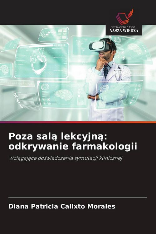 Produktbild: Poza sal&iquest; lekcyjn&iquest;: odkrywanie farmakologii