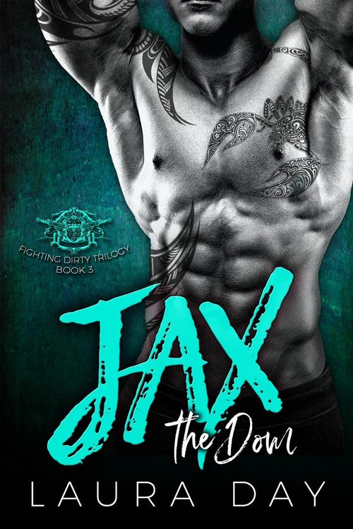 Produktbild: Jax the Dom (Fighting Dirty Trilogy, #3)