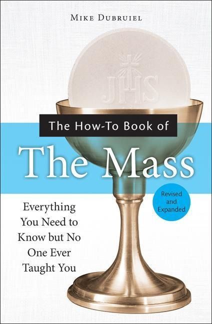 Produktbild: The How-To Book of the Mass, Revised and Expanded