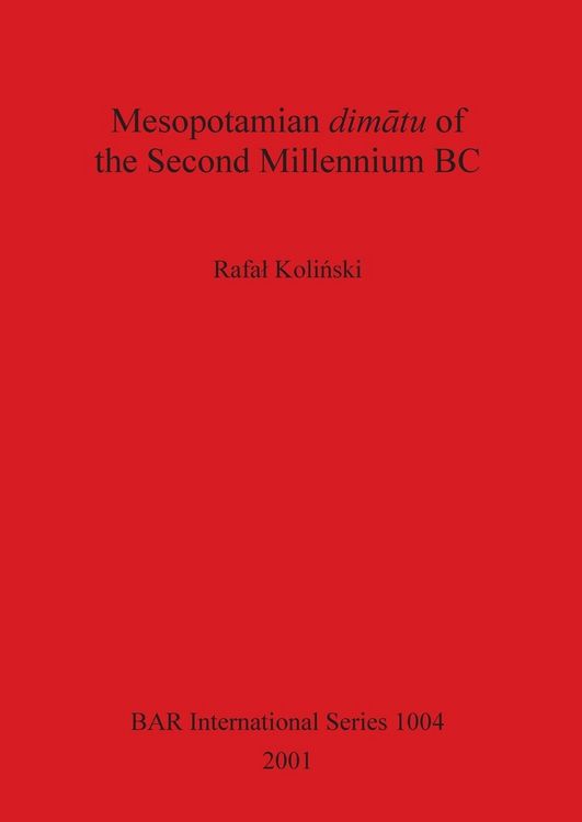 Produktbild: Mesopotamian dim&iquest;tu of the Second Millennium BC