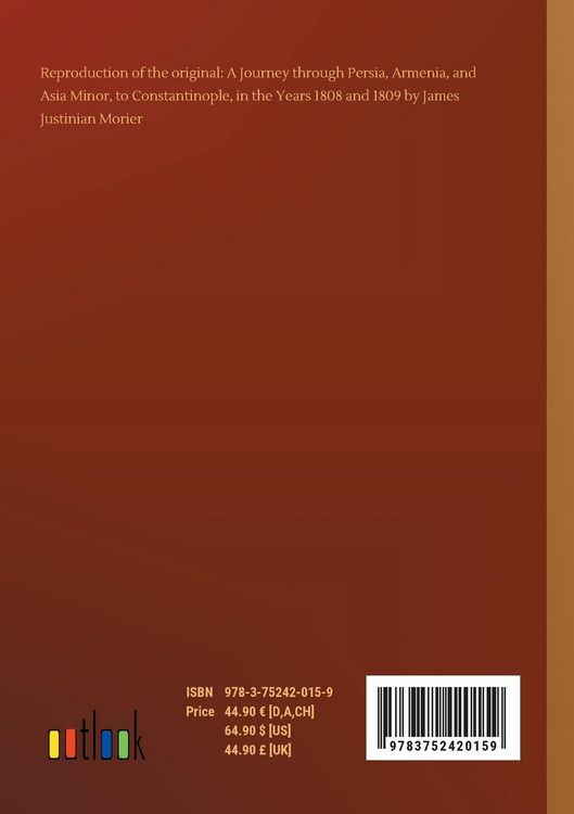 Produktbild: A Journey through Persia, Armenia, and Asia Minor, to Constantinople, in the Years 1808 and 1809
