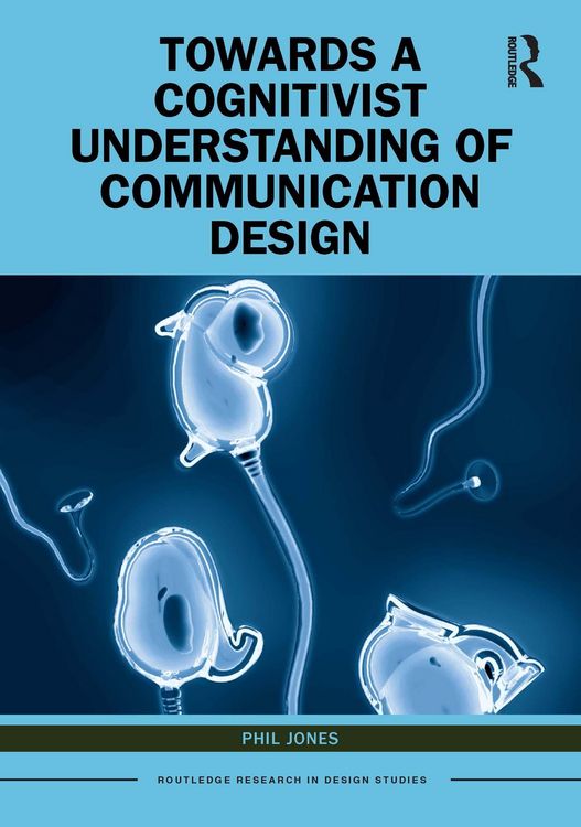 Produktbild: Towards a Cognitivist Understanding of Communication Design