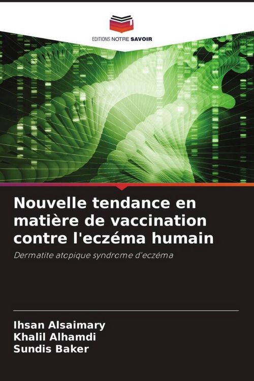Produktbild: Nouvelle tendance en mati&egrave;re de vaccination contre l'ecz&eacute;ma humain