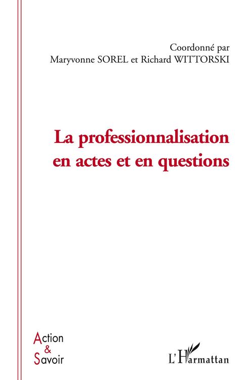 Produktbild: La professionnalisation en actes et en questions