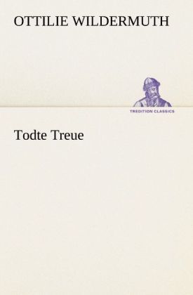 Produktbild: Todte Treue