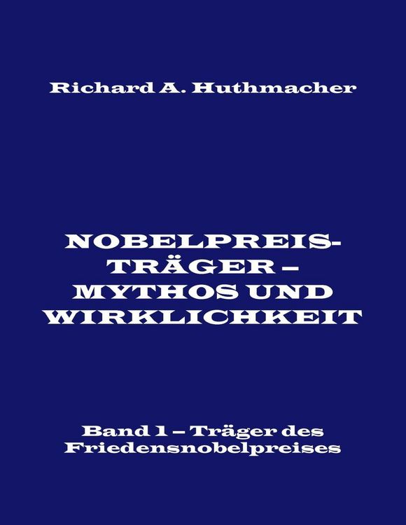 Produktbild: Nobelpreistr&auml;ger - Mythos und Wirklichkeit. Band 1