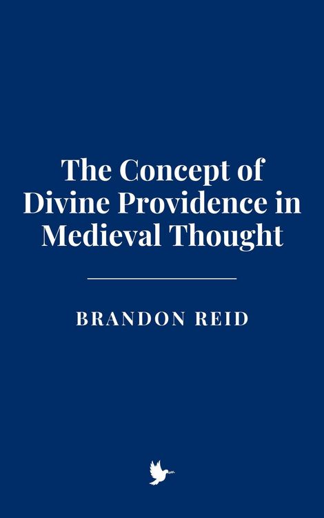 Produktbild: The Concept of Divine Providence in Medieval Thought