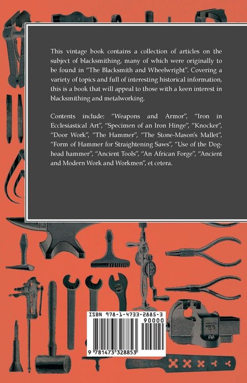 Produktbild: Practical Blacksmithing - A Collection of Articles Contributed at Different Times by Skilled Workmen to the Columns of "The Blacksmith and Wheelwright