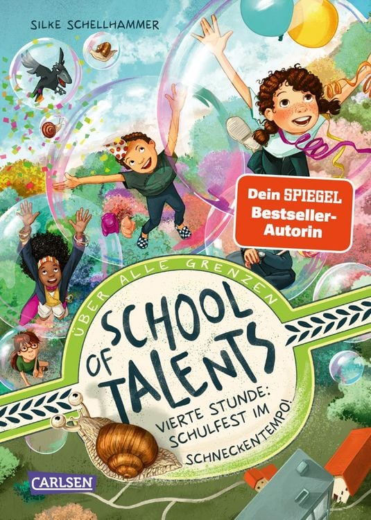 Bild vom Artikel School of Talents 4: Vierte Stunde: Schulfest im Schneckentempo! vom Autor Silke Schellhammer