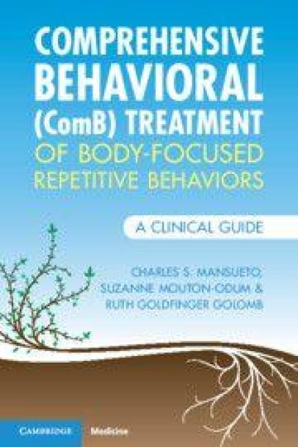Produktbild: Comprehensive Behavioral (ComB) Treatment of Body-Focused Repetitive Behaviors