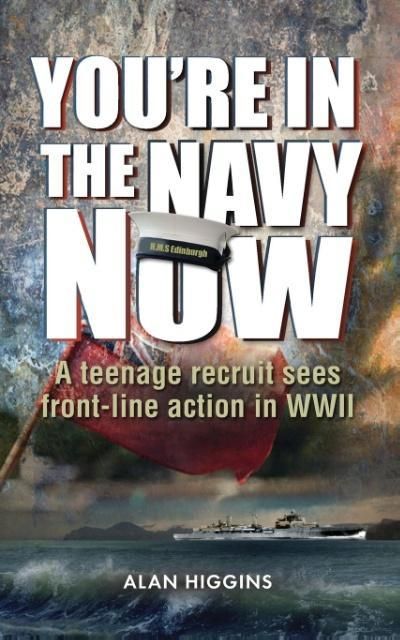 Produktbild: Higgins, A: You're in the Navy Now