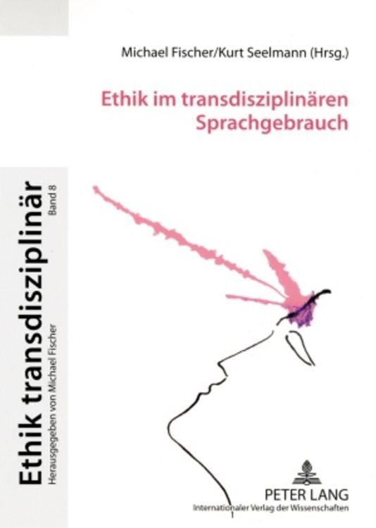Produktbild: Ethik im transdisziplin&auml;ren Sprachgebrauch