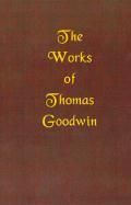 Produktbild: The Works of Thomas Goodwin, Volume 01 of 12