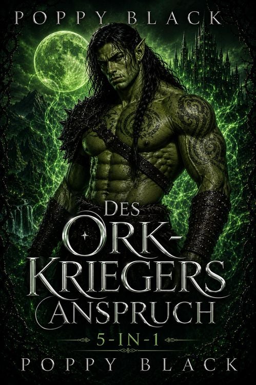 Produktbild: Des Ork-Kriegers Anspruch: Ork-Krieger-Romance 5-in-1