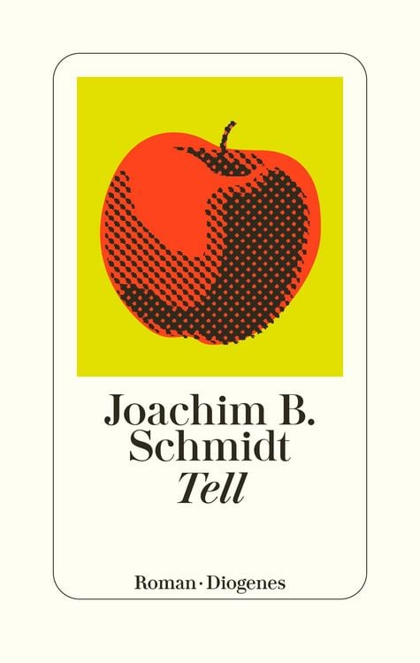 Bild vom Artikel Tell vom Autor Joachim B. Schmidt