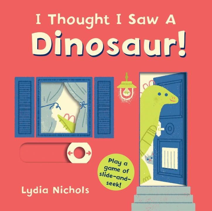 Produktbild: I Thought I Saw a Dinosaur!