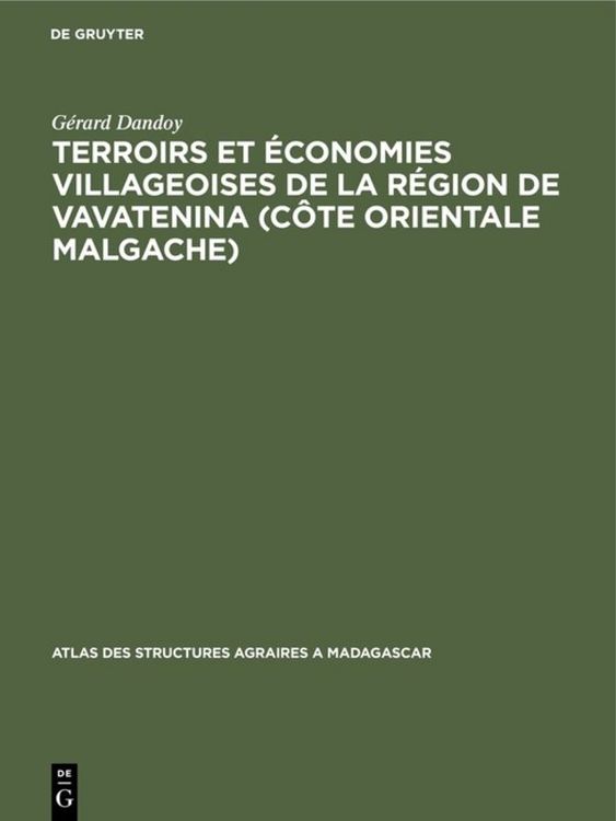 Produktbild: Terroirs et &eacute;conomies villageoises de la r&eacute;gion de Vavatenina (C&ocirc;te orientale malgache)