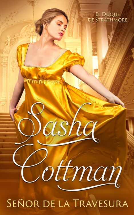Produktbild: Se&ntilde;or de la Travesura (El Duque de Strathmore, #6)