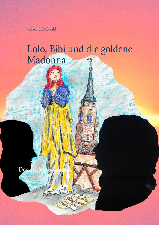 Produktbild: Lolo, Bibi und die goldene Madonna