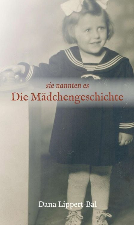 Produktbild: Sie nannten es Die M&auml;dchengeschichte