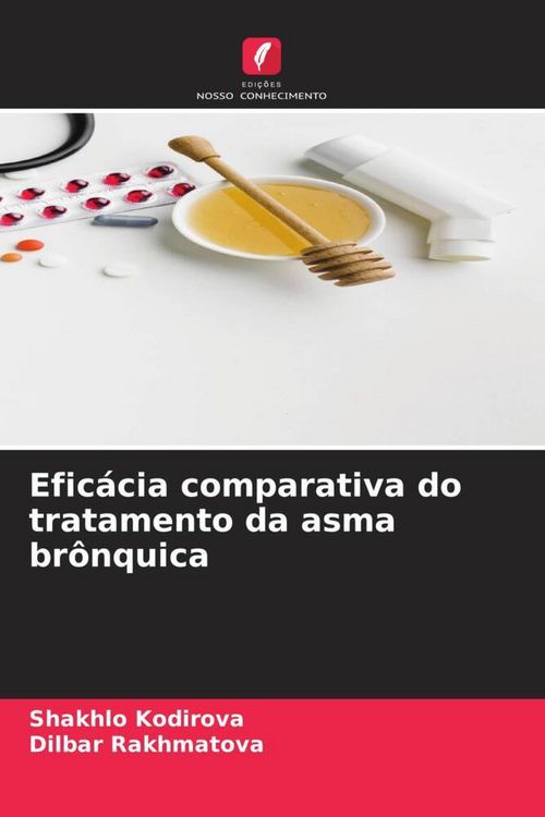 Produktbild: Efic&aacute;cia comparativa do tratamento da asma br&ocirc;nquica