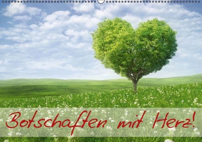 Produktbild: Botschaften mit Herz! (Wandkalender immerw&auml;hrend DIN A2 quer)