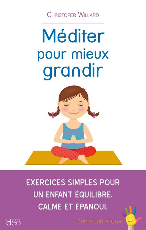 Produktbild: M&eacute;diter pour mieux grandir