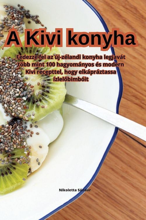 Produktbild: A Kivi konyha