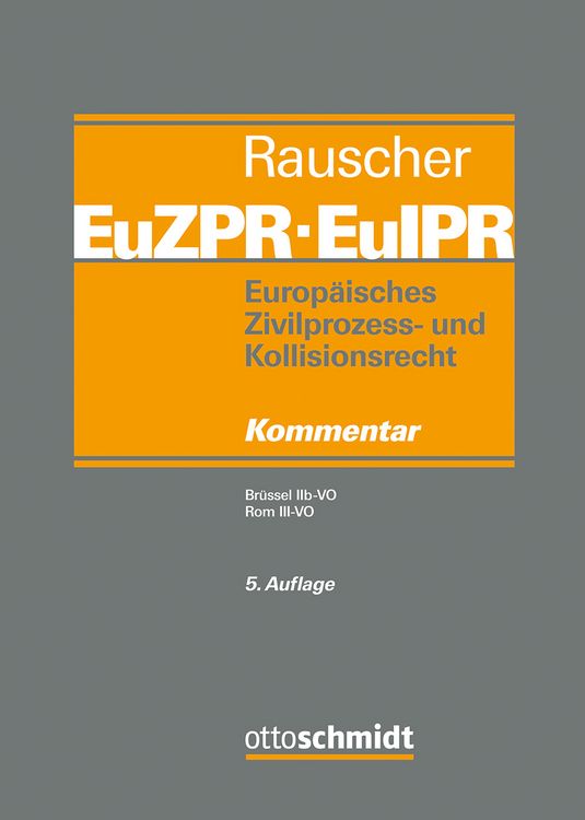 Produktbild: Europ&auml;isches Zivilprozess- und Kollisionsrecht EuZPR/EuIPR, Band IV/I