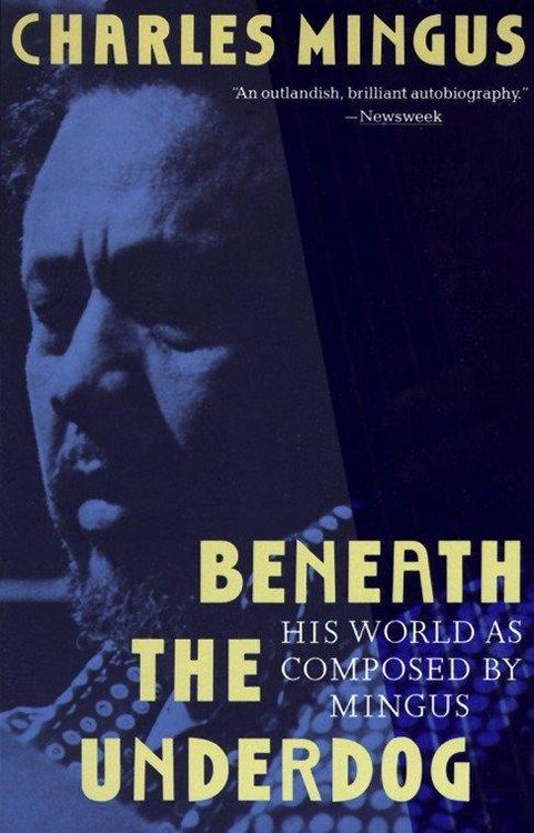 Produktbild: Beneath the Underdog: His World as Composed by Mingus