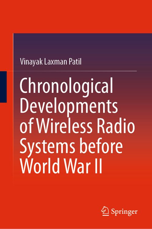 Produktbild: Chronological Developments of Wireless Radio Systems before World War II