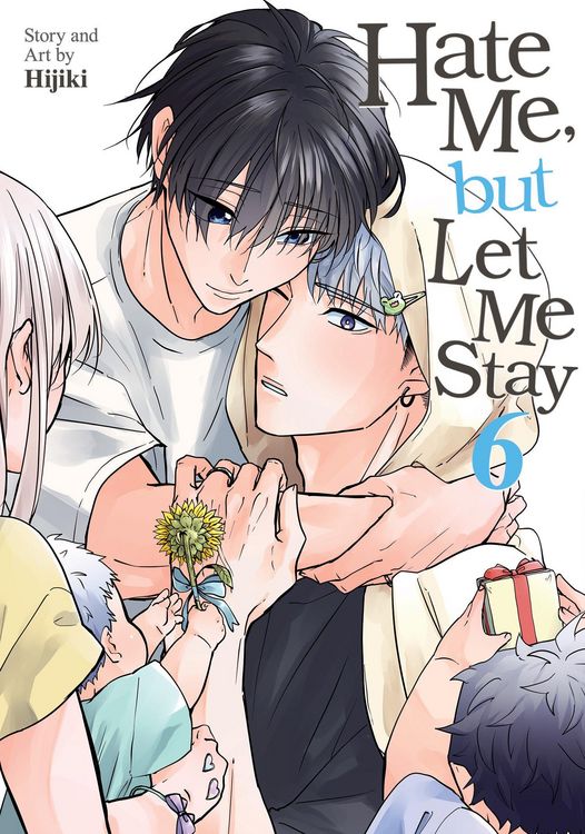 Produktbild: Hate Me, but Let Me Stay Vol. 6