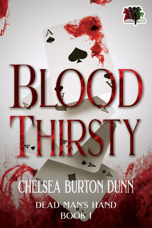 Produktbild: Blood Thirsty (Dead Man's Hand Series, #1)