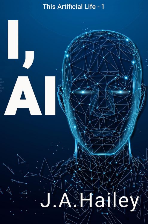 Produktbild: I, AI (This Artificial Life, #1)