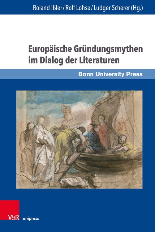 Produktbild: Europäische Gründungsmythen im Dialog der Literaturen