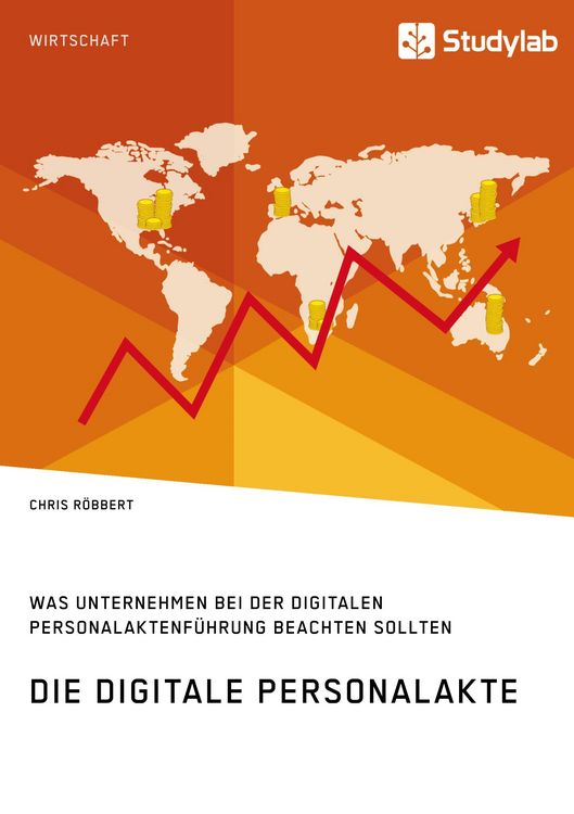 Produktbild: Die digitale Personalakte. Was Unternehmen bei der digitalen Personalaktenf&uuml;hrung beachten sollten
