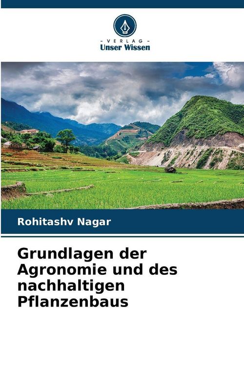 Produktbild: Grundlagen der Agronomie und des nachhaltigen Pflanzenbaus