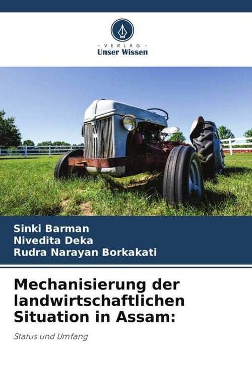 Produktbild: Mechanisierung der landwirtschaftlichen Situation in Assam: