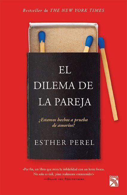 Produktbild: El Dilema de la Pareja &iquest;Estamos Hechos a Prueba de Amor&iacute;os? / The State of Affairs: Rethinking Infidelity