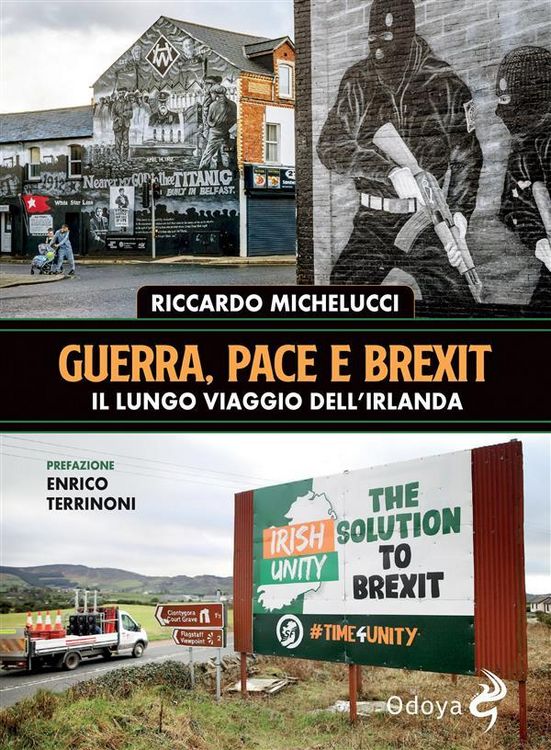 Produktbild: Guerra, pace e Brexit. Il lungo viaggio dell'Irlanda