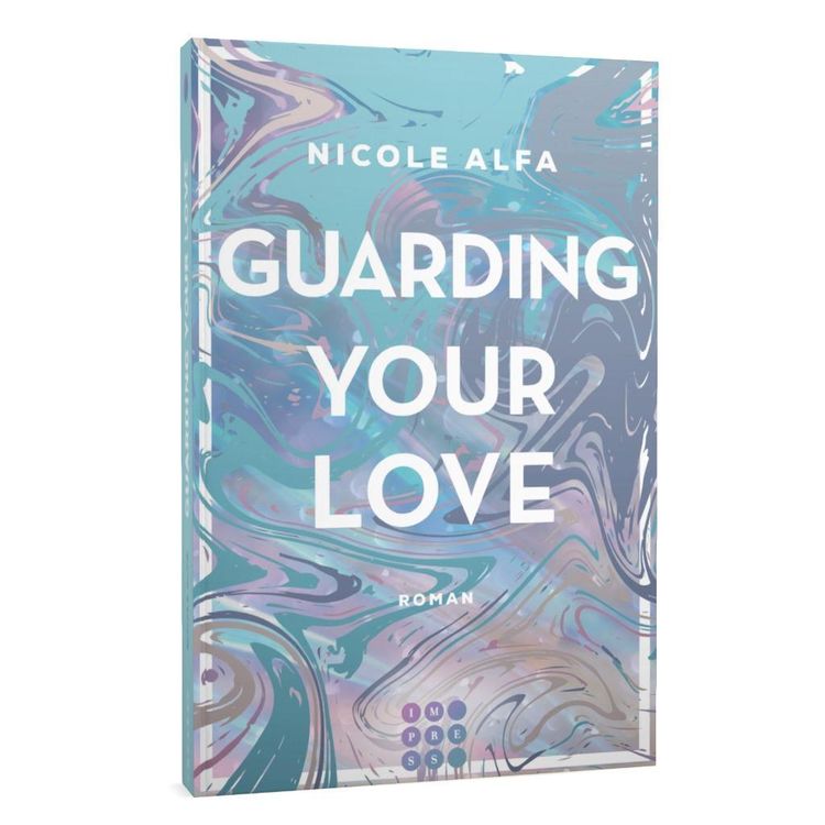 Produktbild: Guarding Your Love (Kiss'n'Kick 3)