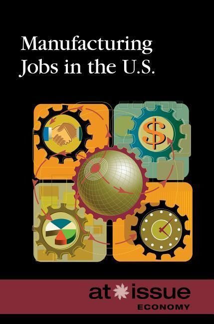 Produktbild: Manufacturing Jobs in the U.S.