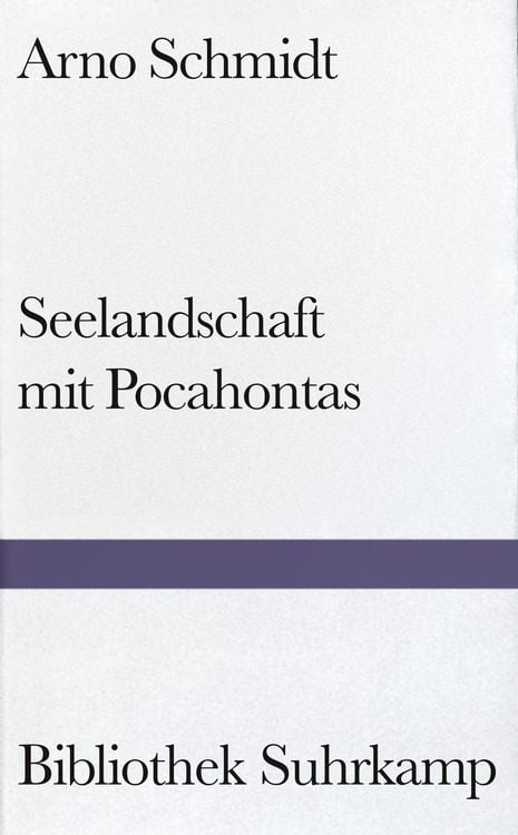 Bild vom Artikel Seelandschaft mit Pocahontas vom Autor Arno Schmidt