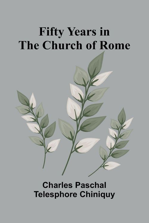 Produktbild: Fifty Years in the Church of Rome