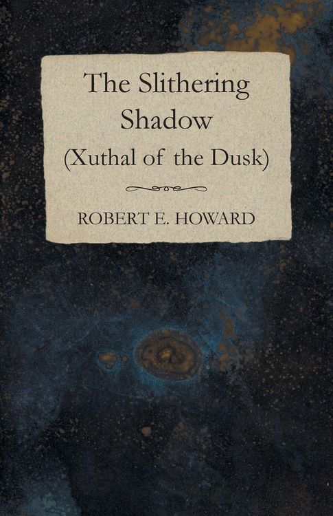 Produktbild: The Slithering Shadow (Xuthal of the Dusk)