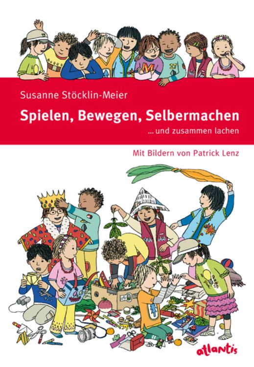Produktbild: Spielen, Bewegen, Selbermachen &hellip; und zusammen lachen