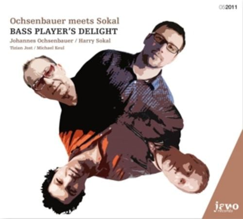 Produktbild: Bass Player's Delight-Ochsenbauer Meets Sokal