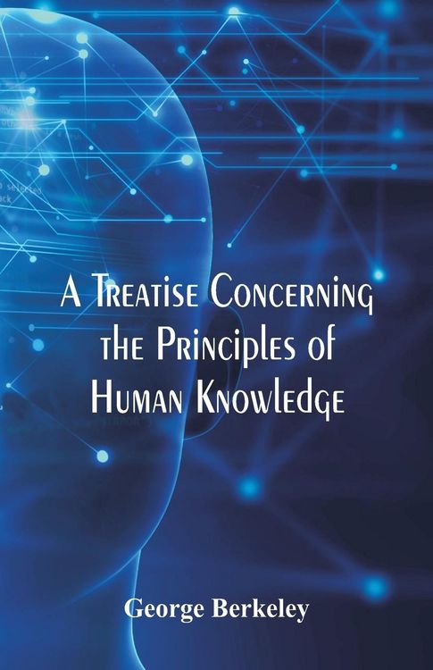 Produktbild: A Treatise Concerning the Principles of Human Knowledge